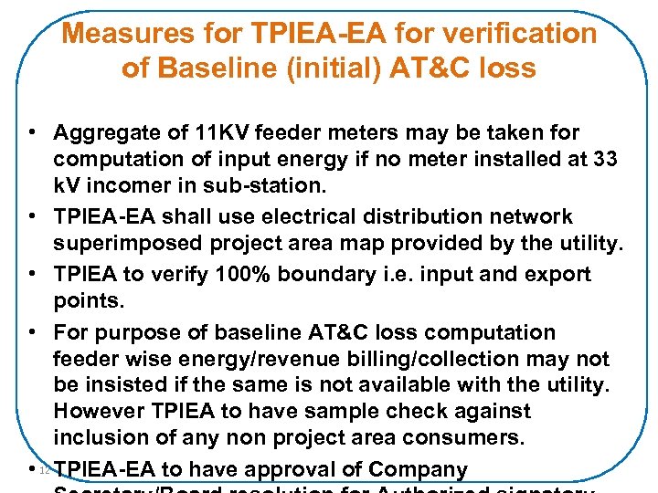 Measures for TPIEA-EA for verification of Baseline (initial) AT&C loss • Aggregate of 11