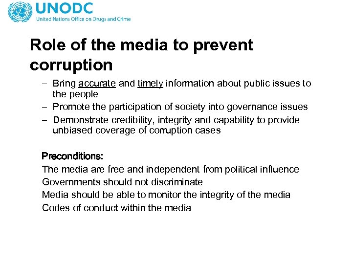 Role of the media to prevent corruption – Bring accurate and timely information about