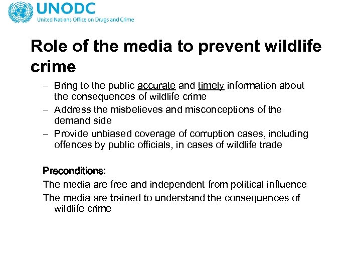 Role of the media to prevent wildlife crime – Bring to the public accurate