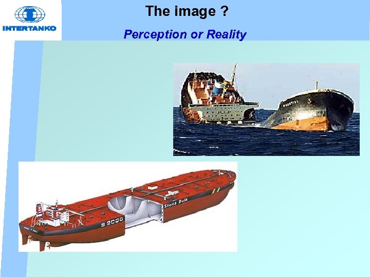 The image ? Perception or Reality 