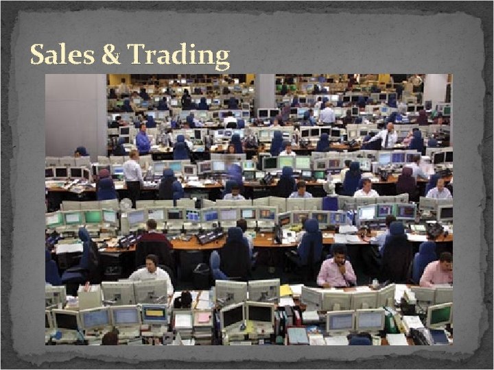 Sales & Trading 