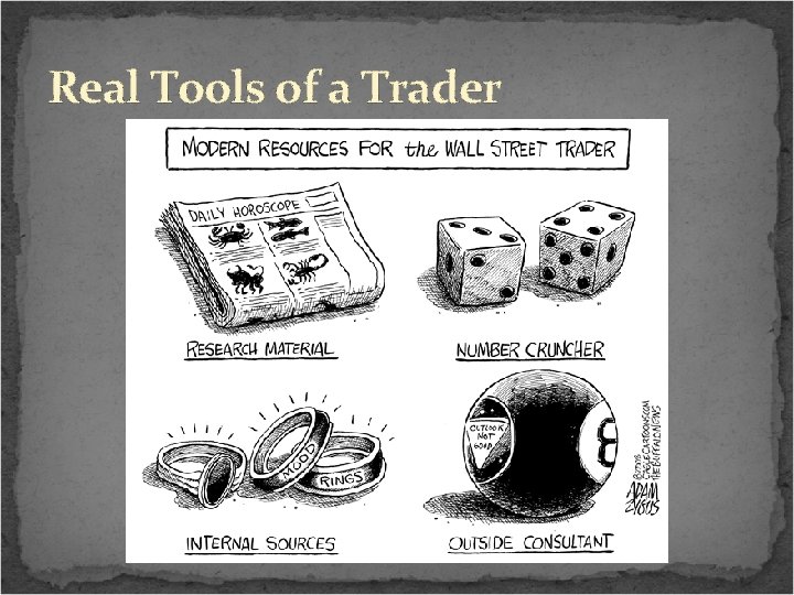Real Tools of a Trader 