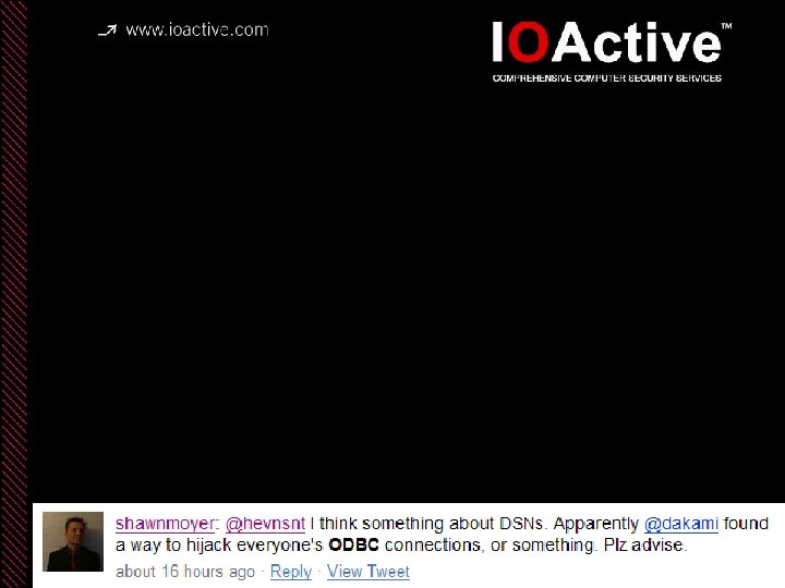 When Internal DNS Goes Bad • So much bad behavior behind the firewall, all
