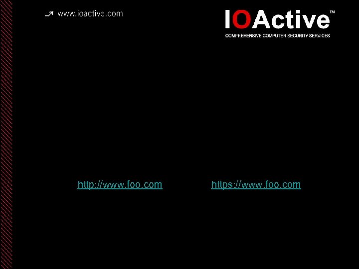 Lets talk about SSL. • First, you have to actually use it – How