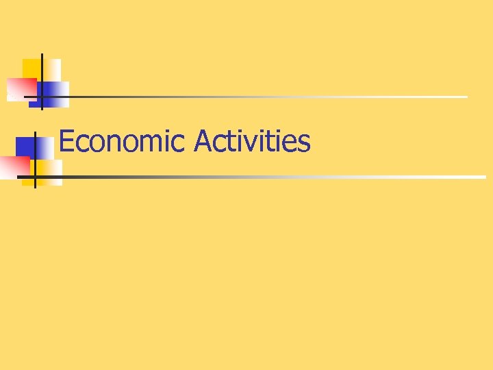 Economic Activities 