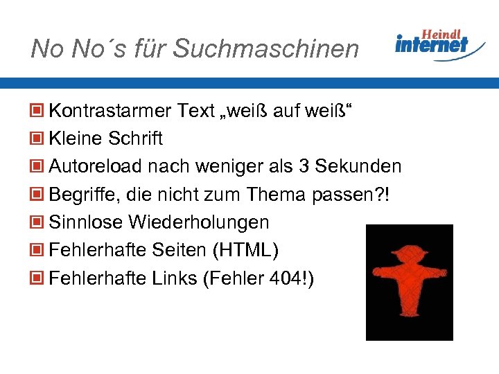 No No´s für Suchmaschinen Kontrastarmer Text „weiß auf weiß“ Kleine Schrift Autoreload nach weniger