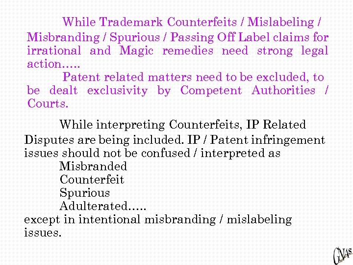 While Trademark Counterfeits / Mislabeling / Misbranding / Spurious / Passing Off Label claims