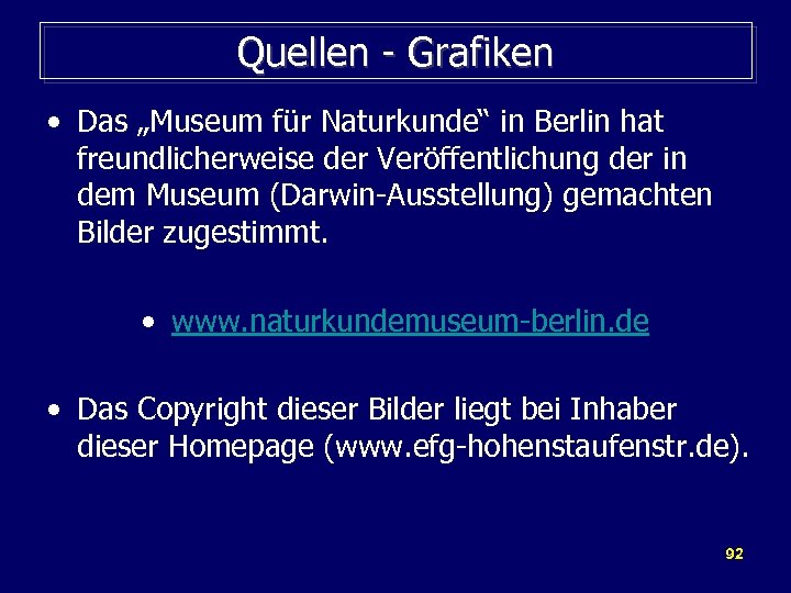 Quellen - Grafiken • Das „Museum für Naturkunde“ in Berlin hat freundlicherweise der Veröffentlichung
