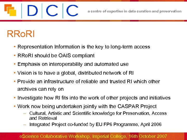 a centre of expertise in data curation and preservation RRo. RI • Representation Information
