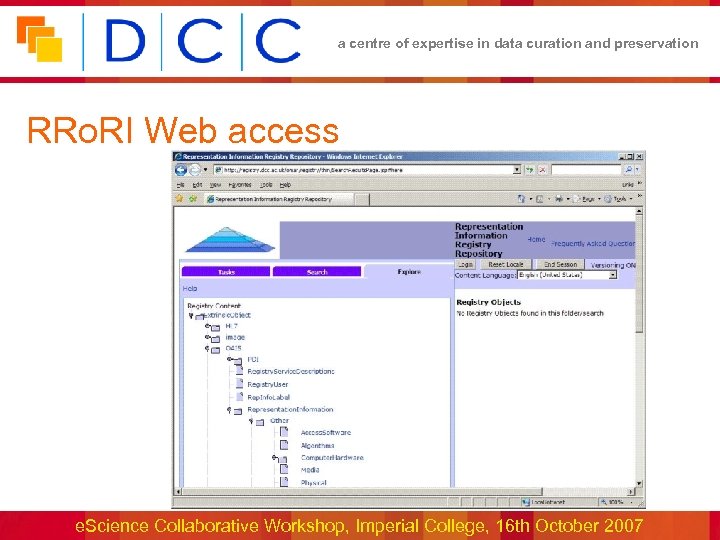 a centre of expertise in data curation and preservation RRo. RI Web access e.