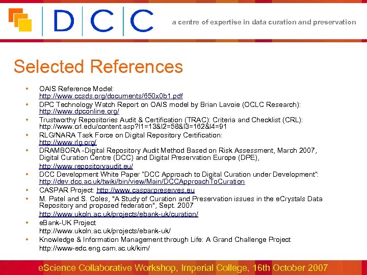 a centre of expertise in data curation and preservation Selected References • • •