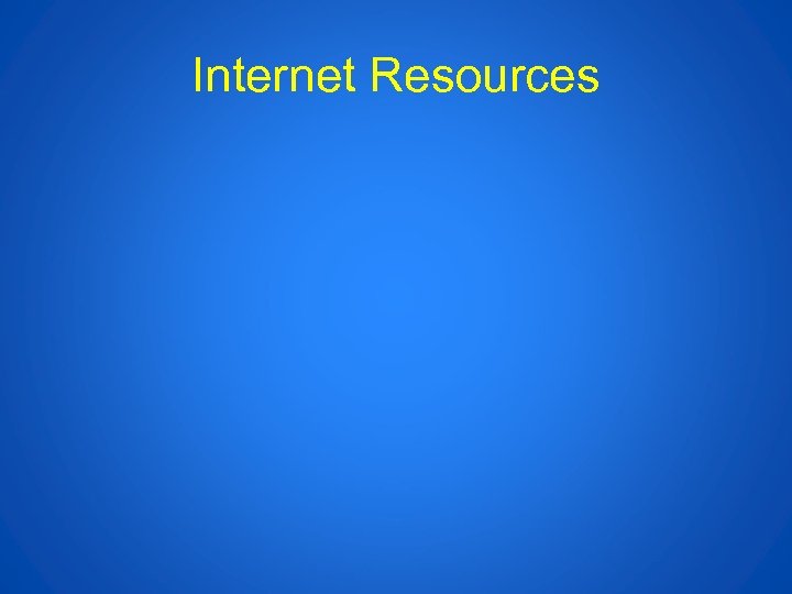 Internet Resources 