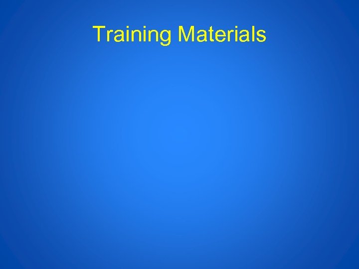 Training Materials 