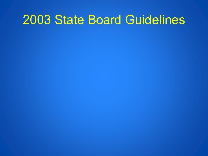 2003 State Board Guidelines 