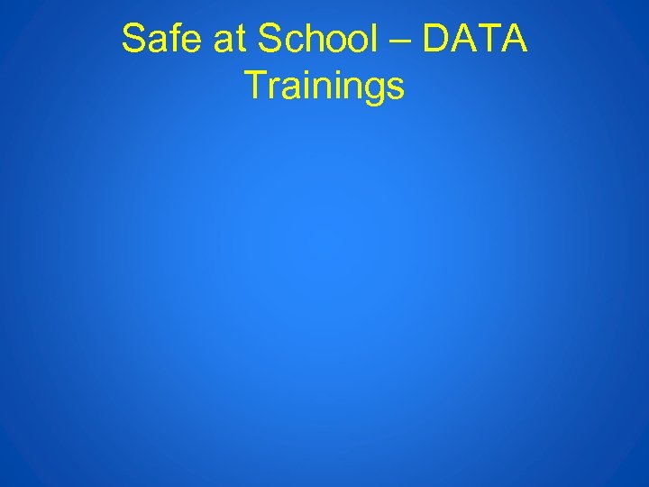 Safe at School – DATA Trainings 