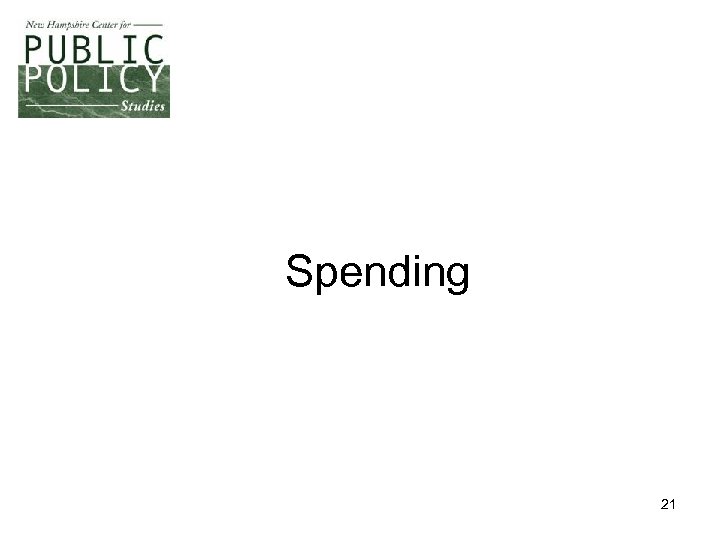 Spending 21 