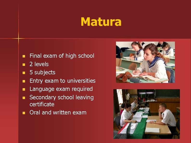 Matura n n n n Final exam of high school 2 levels 5 subjects