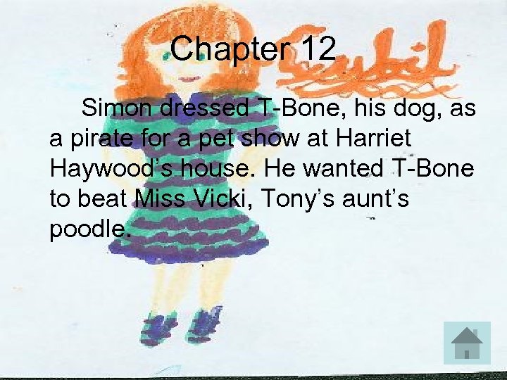 Chapter 12 Simon dressed T-Bone, his dog, as a pirate for a pet show