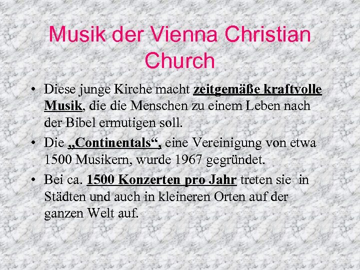 Musik der Vienna Christian Church • Diese junge Kirche macht zeitgemäße kraftvolle Musik, die