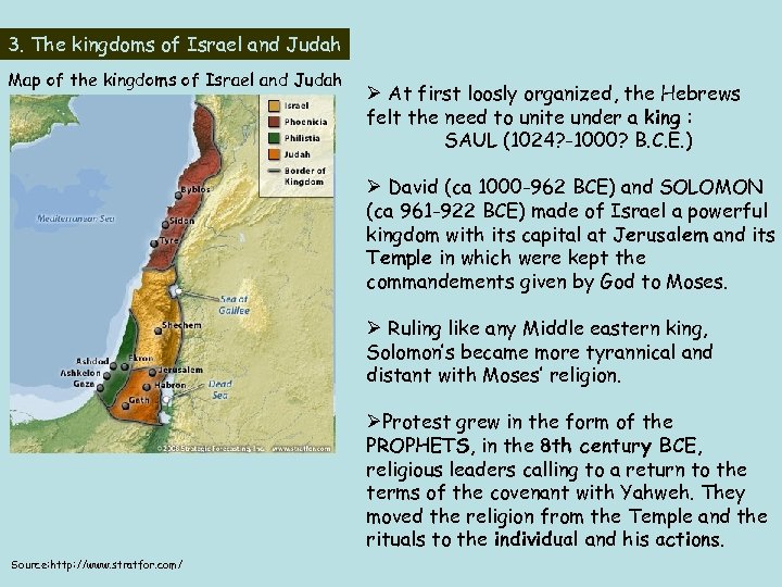 3. The kingdoms of Israel and Judah Map of the kingdoms of Israel and