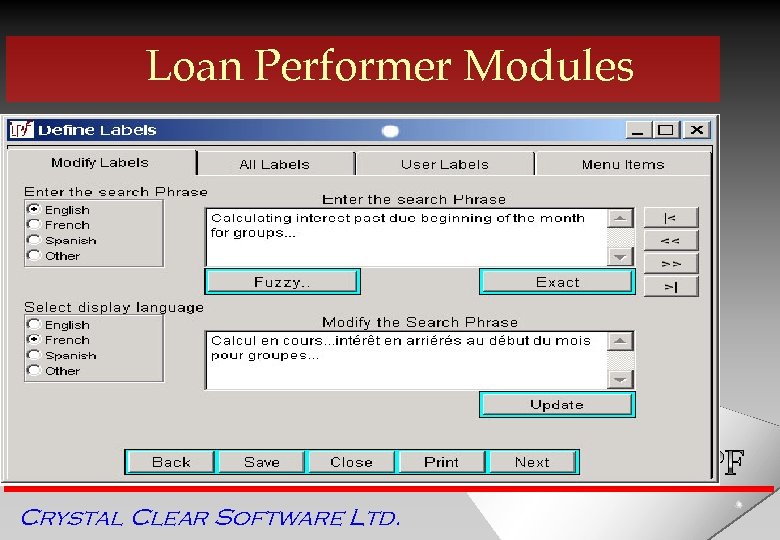 Loan Performer Modules Crystal Clear Software Ltd. 