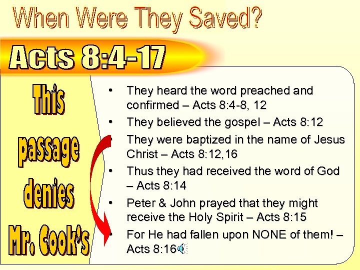 Acts 8: 12 -17 – Explanation of Context • • • They heard the