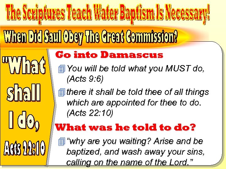 When Did Saul Obey The Great Commission? – What He Must Do Go into