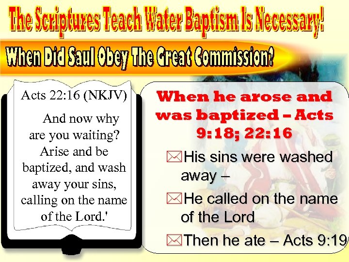 When Did Saul Obey The Great Commission? – What He Did Acts 22: 16