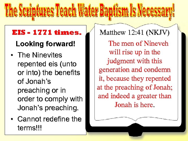 Acts 2: 38 – FOR – EIS 3 – Quibbles – Mat 12: 41