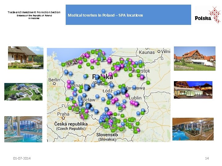Trade and Investment Promotion Section Embassy of the Republic of Poland in Helsinki 01