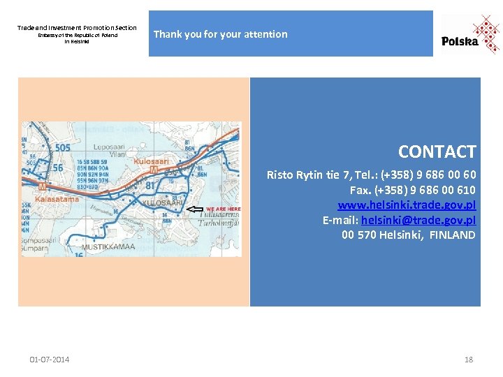Trade and Investment Promotion Section Embassy of the Republic of Poland in Helsinki Thank