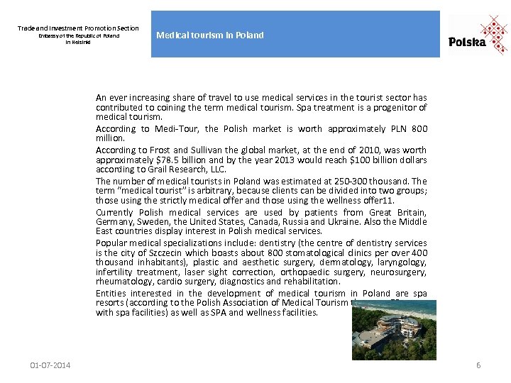 Trade and Investment Promotion Section Embassy of the Republic of Poland in Helsinki Medical