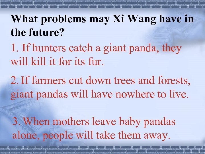 What problems may Xi Wang have in the future? 1. If hunters catch a