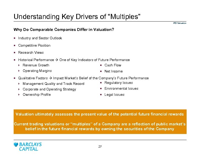 Understanding Key Drivers of “Multiples” IPO Valuation Why Do Comparable Companies Differ in Valuation?