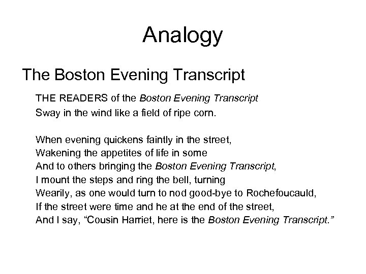 Analogy The Boston Evening Transcript THE READERS of the Boston Evening Transcript Sway in