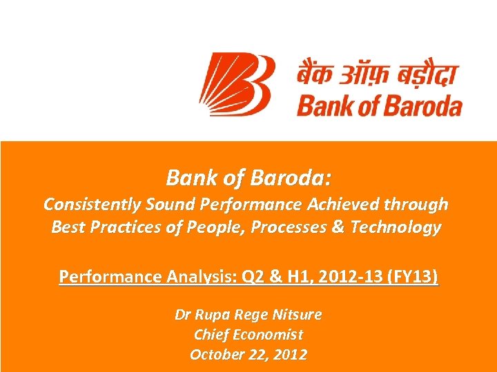 Bank of Baroda: Consistently Sound Performance Achieved through Best Practices of People, Processes &