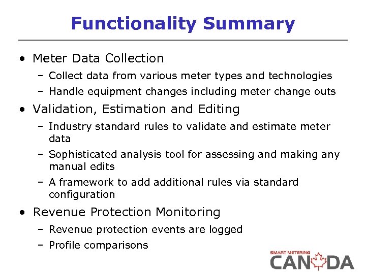 Functionality Summary • Meter Data Collection – Collect data from various meter types and