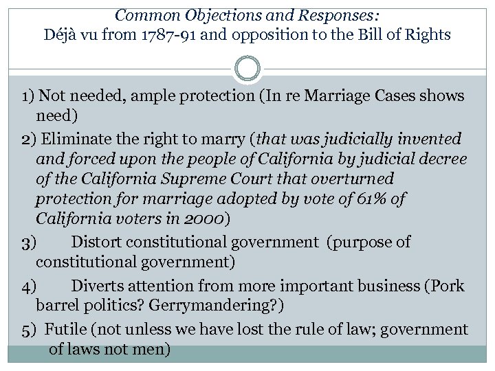Common Objections and Responses: Déjà vu from 1787 -91 and opposition to the Bill