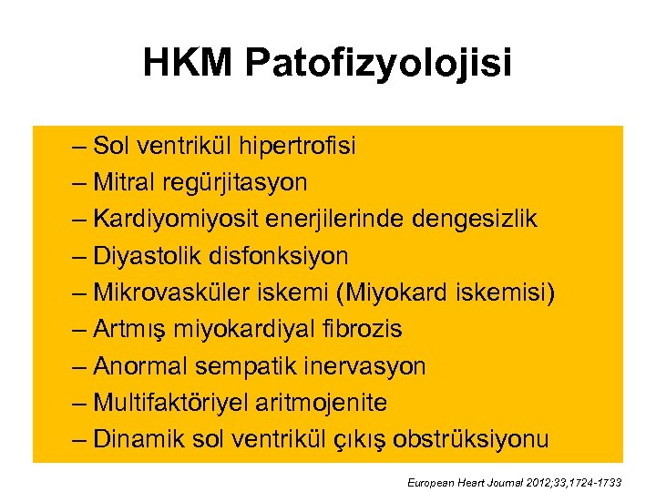 HKM Patofizyolojisi – Sol ventrikül hipertrofisi – Mitral regürjitasyon – Kardiyomiyosit enerjilerinde dengesizlik –