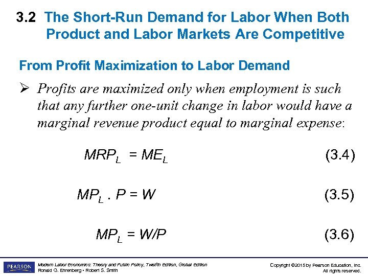 3. 2 The Short-Run Demand for Labor When Both Product and Labor Markets Are