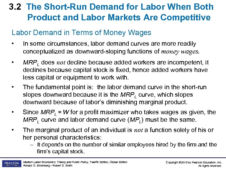 3. 2 The Short-Run Demand for Labor When Both Product and Labor Markets Are