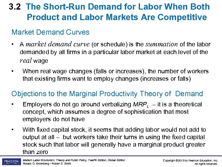 3. 2 The Short-Run Demand for Labor When Both Product and Labor Markets Are