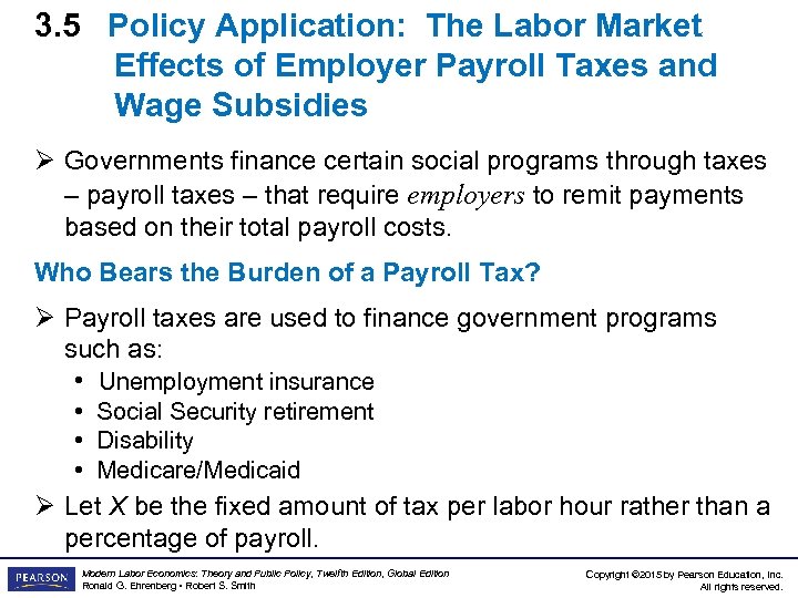 3. 5 Policy Application: The Labor Market Effects of Employer Payroll Taxes and Wage