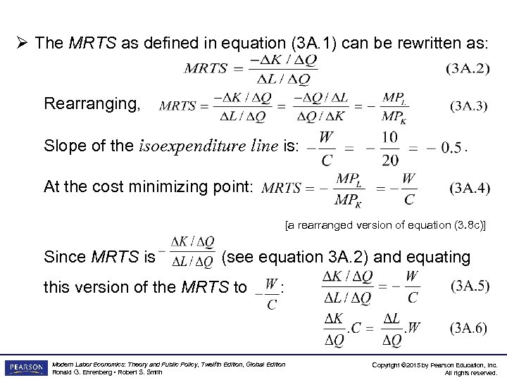 Ø The MRTS as defined in equation (3 A. 1) can be rewritten as: