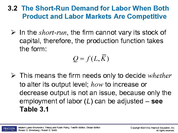 3. 2 The Short-Run Demand for Labor When Both Product and Labor Markets Are