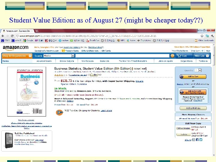 Student Value Edition: as of August 27 (might be cheaper today? ? ) 