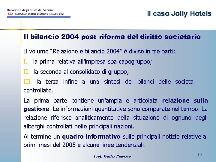 Il caso Jolly Hotels Il bilancio 2004 post riforma del diritto societario Il volume
