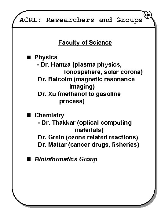 ACRL: Researchers and Groups Faculty of Science Physics - Dr. Hamza (plasma physics, ionospehere,