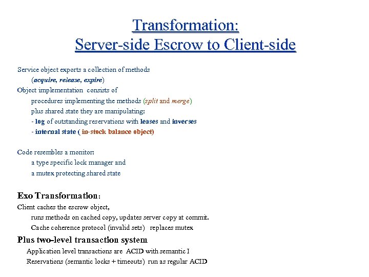 Transformation: Server-side Escrow to Client-side Service object exports a collection of methods (acquire, release,