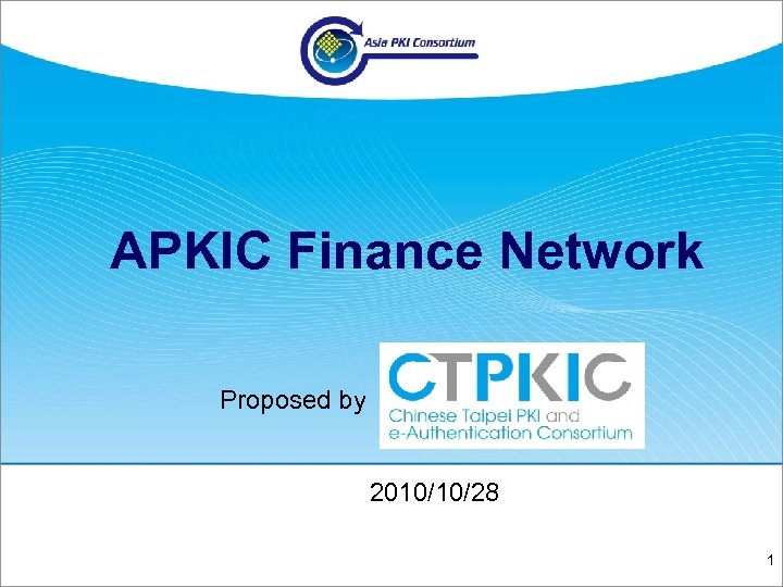 APKIC Finance Network Proposed by 2010/10/28 1 